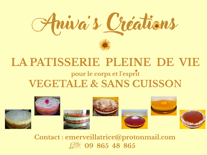 Aniva's Créations et Au Coeur de la Vie Pâtisseries végétales sans cuisson, plats traiteurs et boutique de créateurs