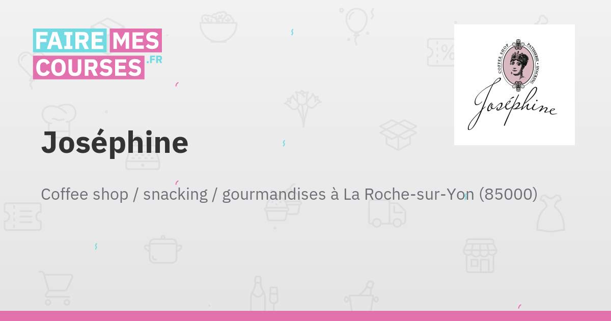 Joséphine à La Roche-sur-Yon